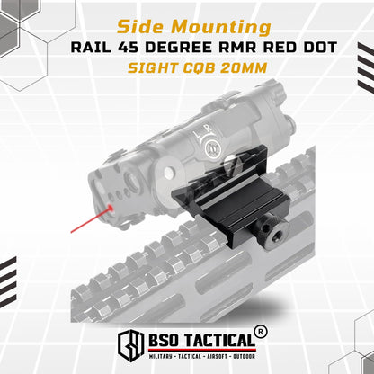 Side Mounting Rail 45 Degree RMR Red Dot Sight CQB 20mm Picatinny
